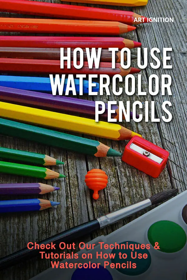 How to Use Watercolor Pencils