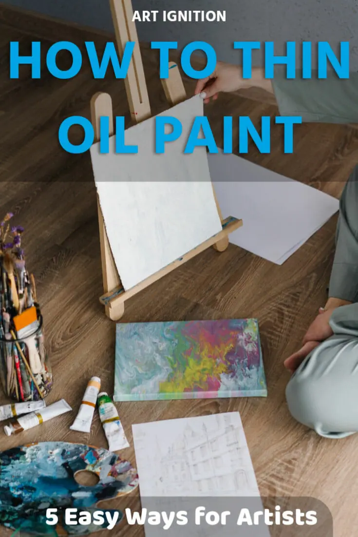 How To Thin Oil Based Paint